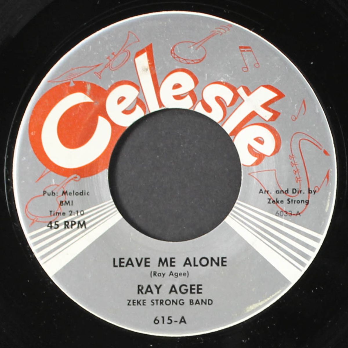 leave me alone / you messed up my mind by RAY AGEE