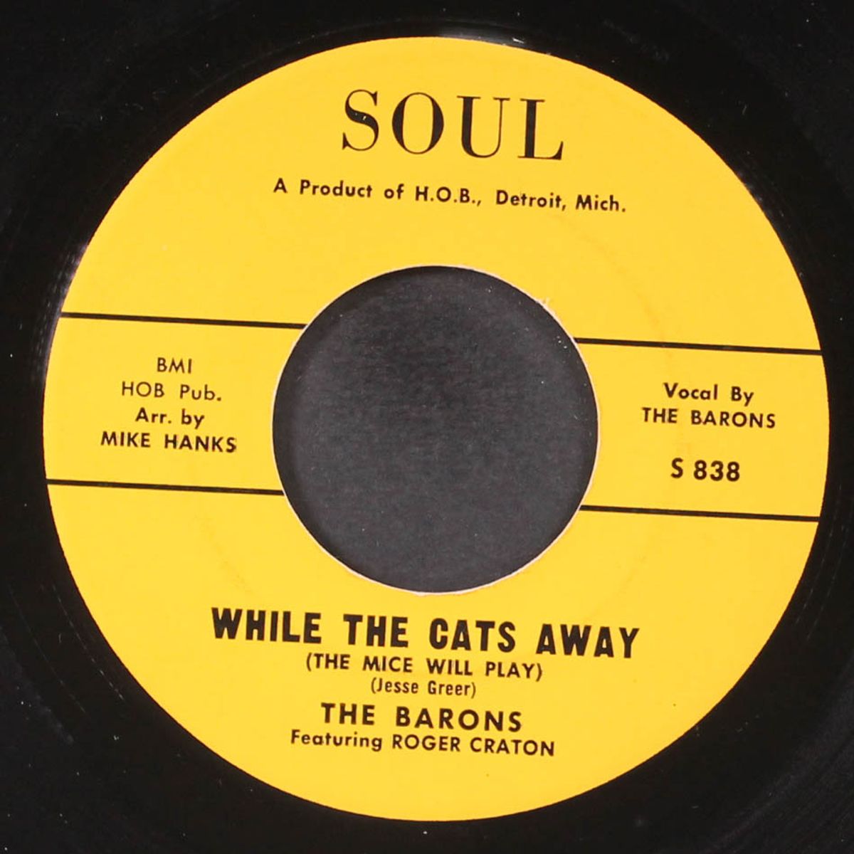 while the cats away / who's in the shack by BARONS