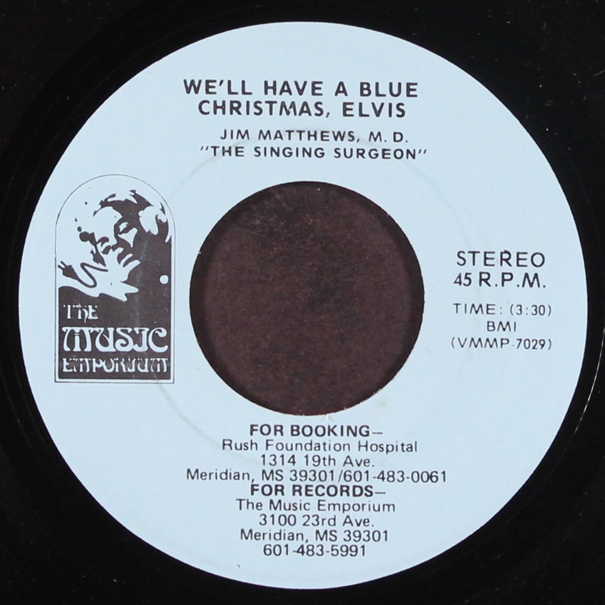 we'll have a blue christmas elvis / gone the old, come the new by JIM MATTHEWS M.D.