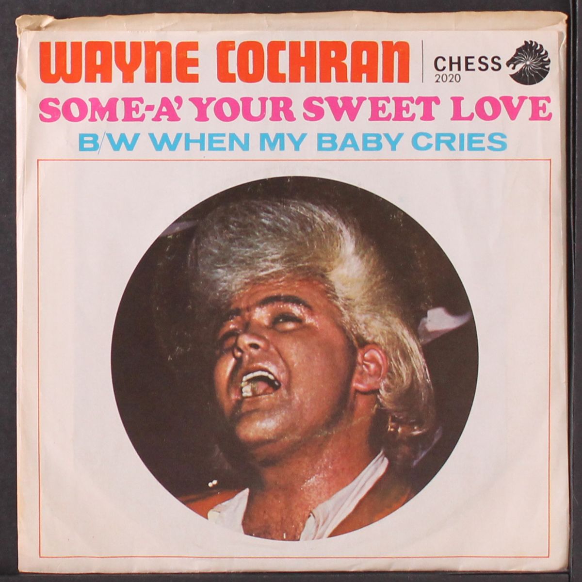 when my baby cries / some-a' your sweet love by WAYNE COCHRAN
