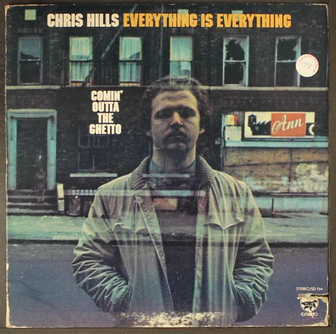 CHRIS HILLS EVERYTHING IS EVERYTHING