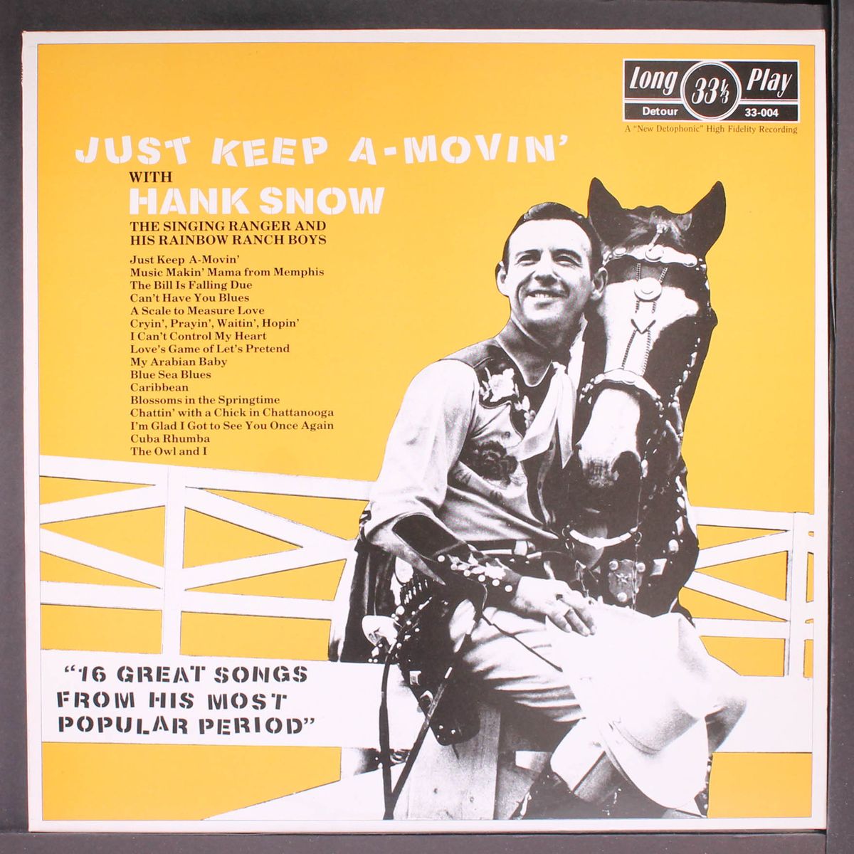 just keep a-movin' by HANK SNOW