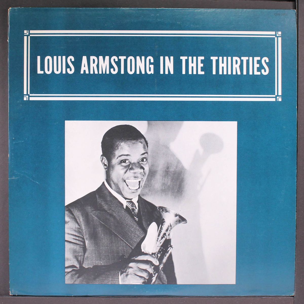 in the thirties by LOUIS ARMSTRONG