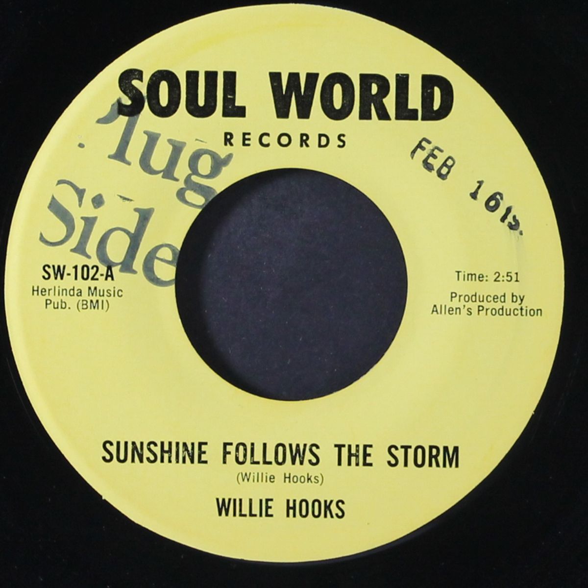 sunshine follows the storm / take it easy on me baby by WILLIE HOOKS