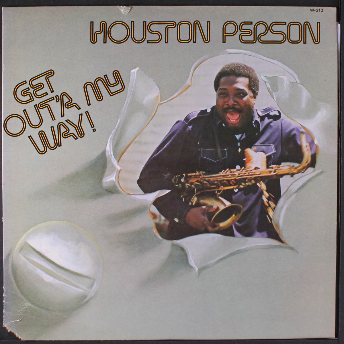 get out'a my way! by HOUSTON PERSON