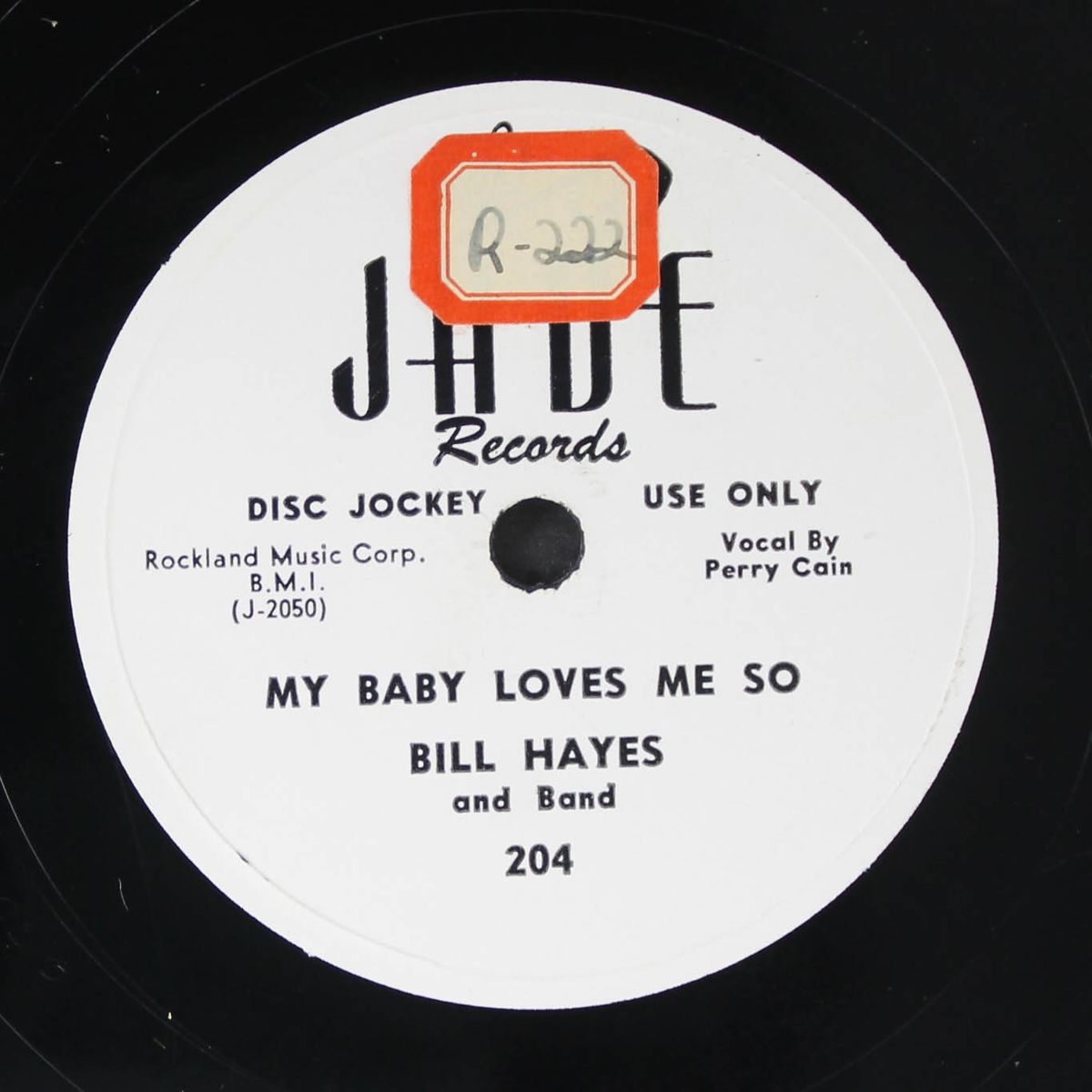 my baby loves me so / i've done everything for you by BILL HAYES