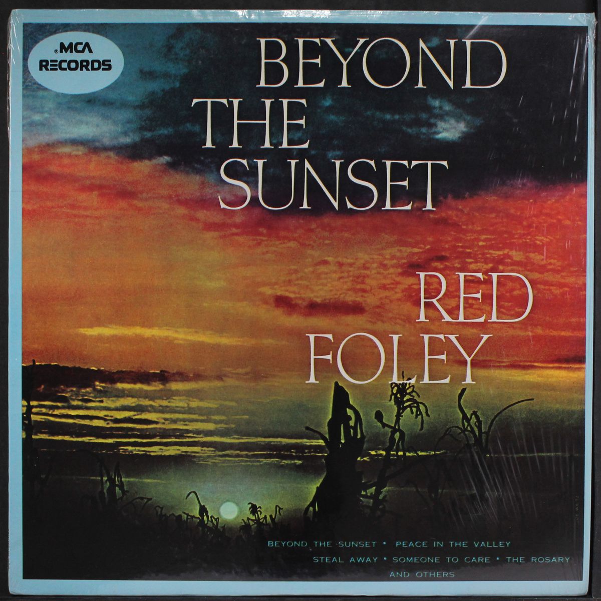 beyond the sunset by RED FOLEY