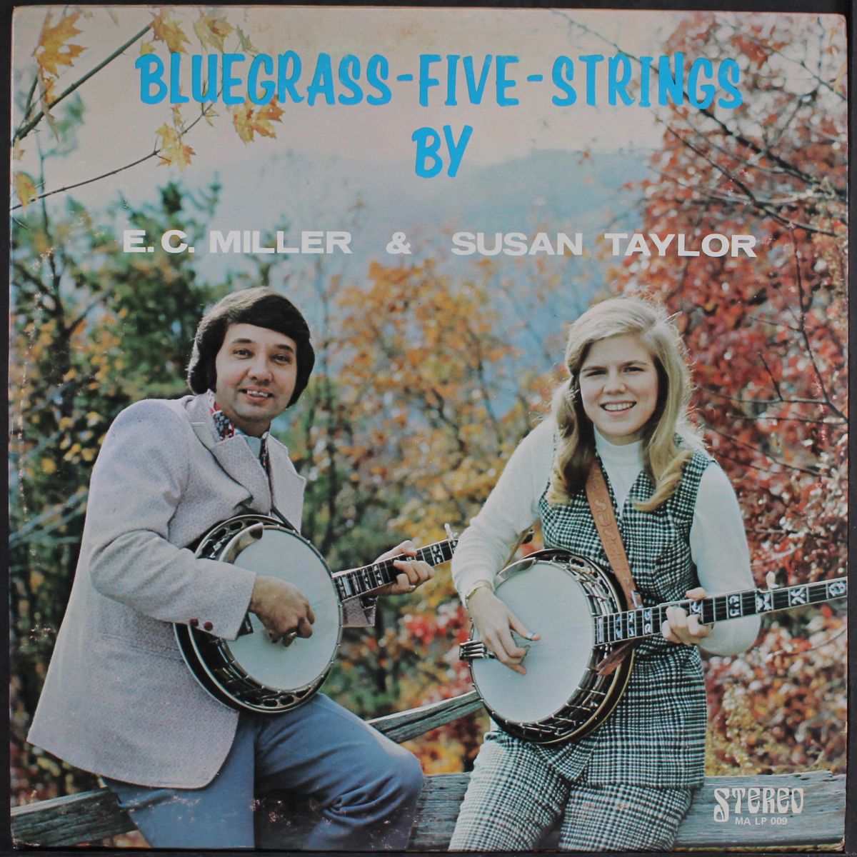bluegrass five strings by E.C. MILLER & SUSAN TAYLOR
