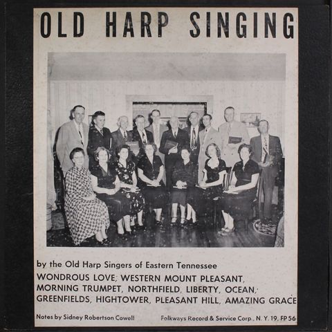 OLD HARP SINGERS OF EASTERN TENNESSEE