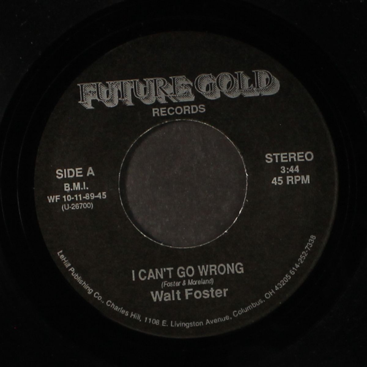 i can't go wrong / baby, can i change my mind by WALT FOSTER