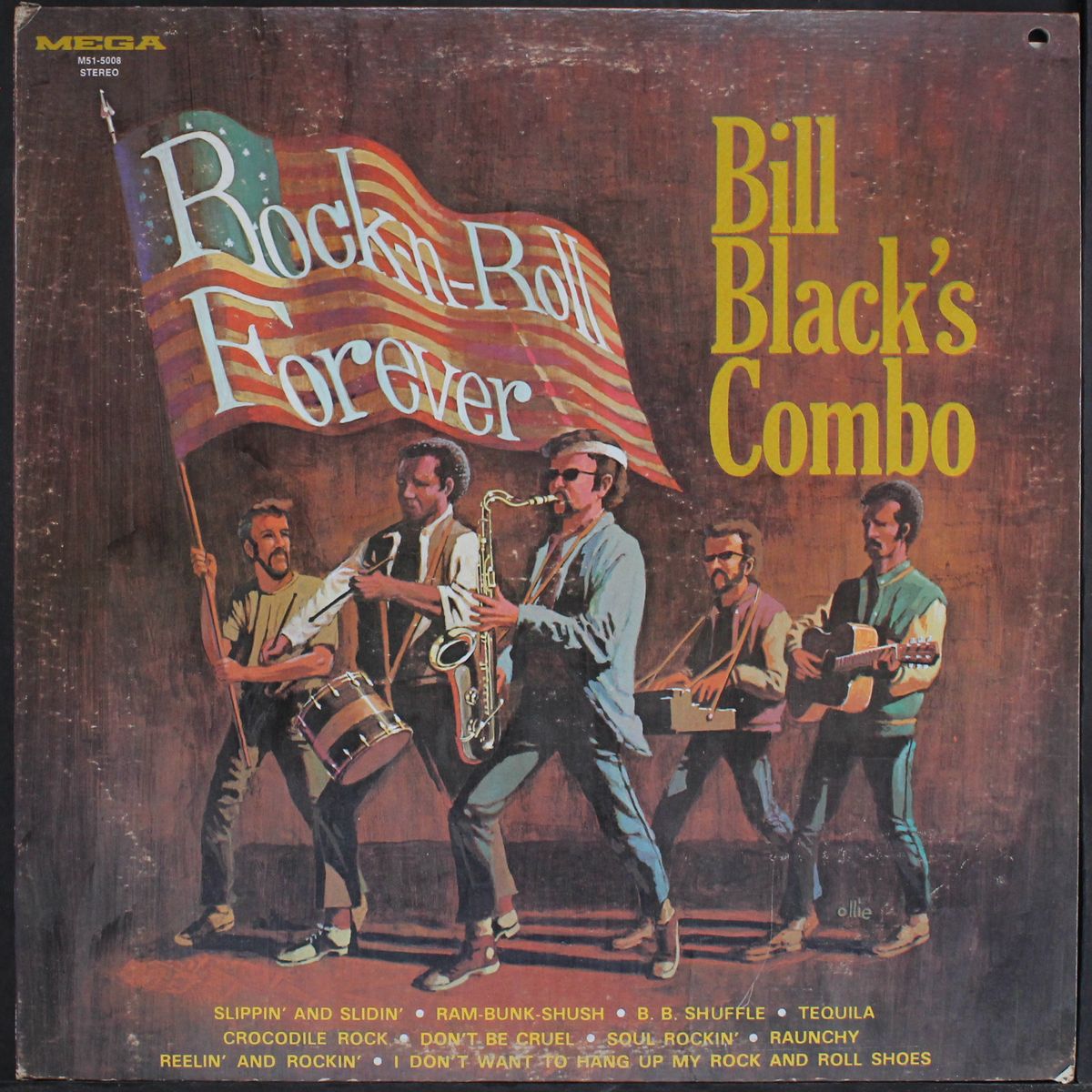 rock-n-roll forever by BILL BLACK'S COMBO