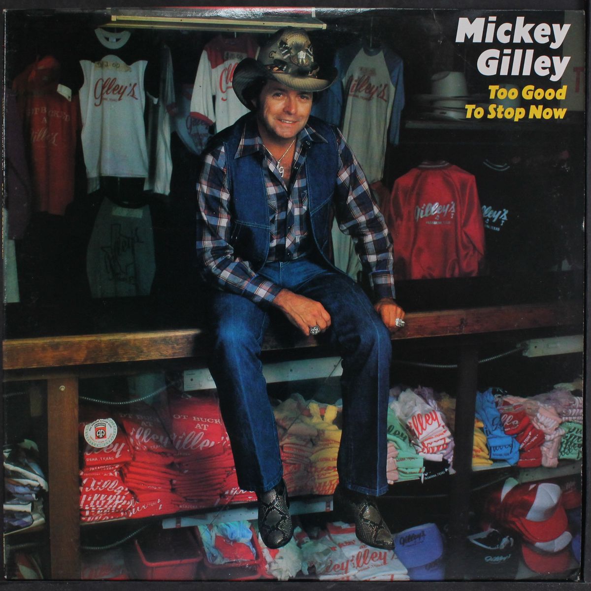 too good to stop now by MICKEY GILLEY
