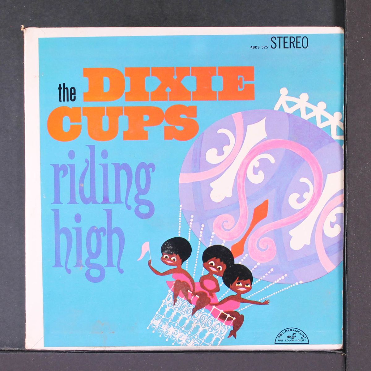 riding high by DIXIE CUPS