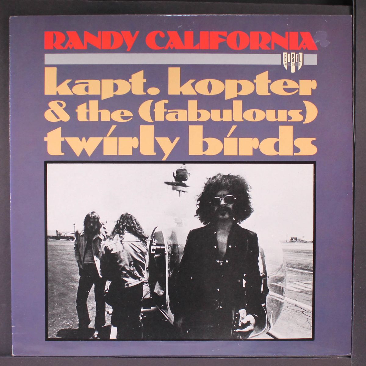 kapt. kopter & fabulous twirly birds by RANDY CALIFORNIA