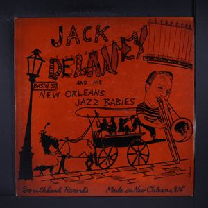 JACK DELANEY & HIS NEW ORLEANS JAZZ BABIES