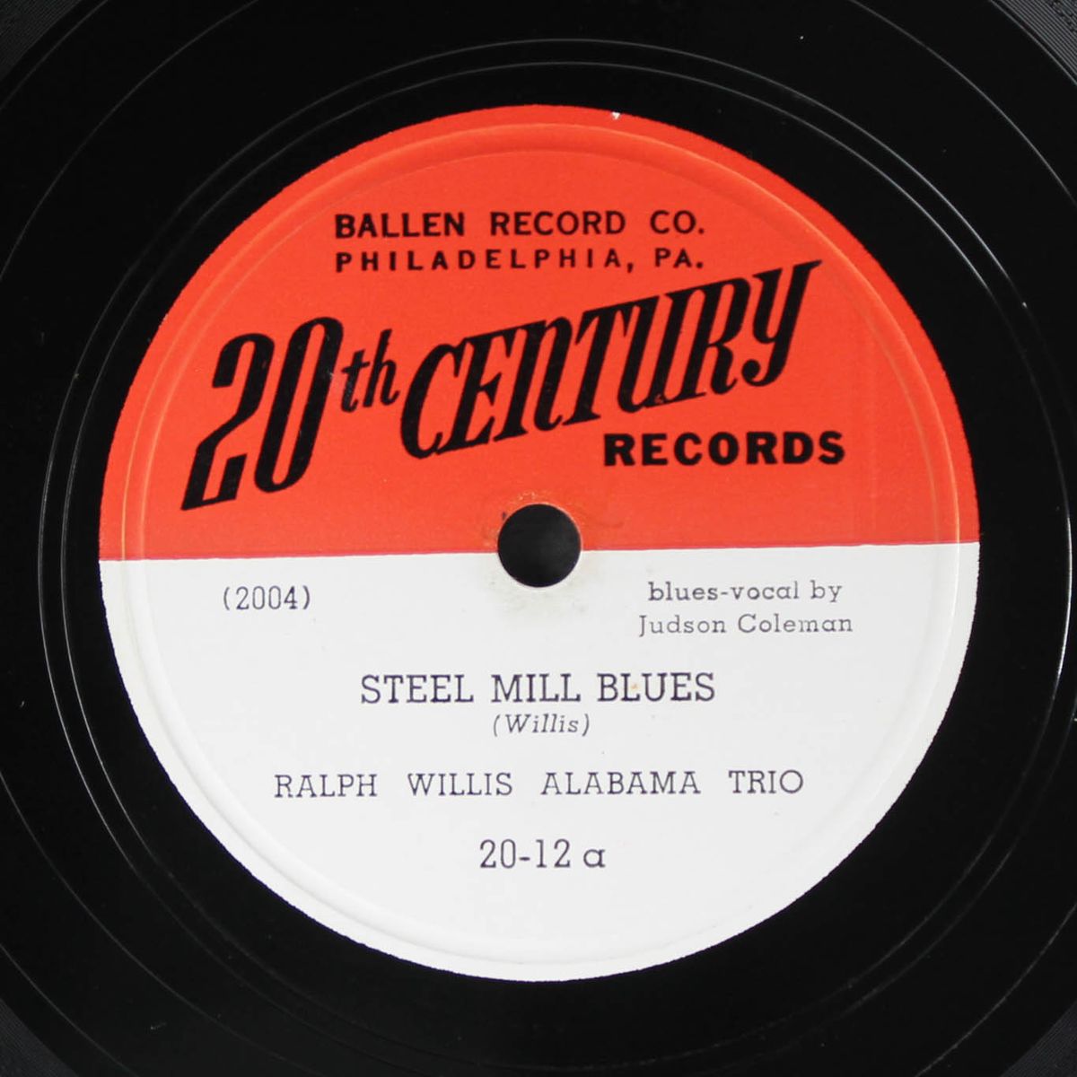 steel mill blues / i will never love again by RALPH WILLIS ALABAMA TRIO