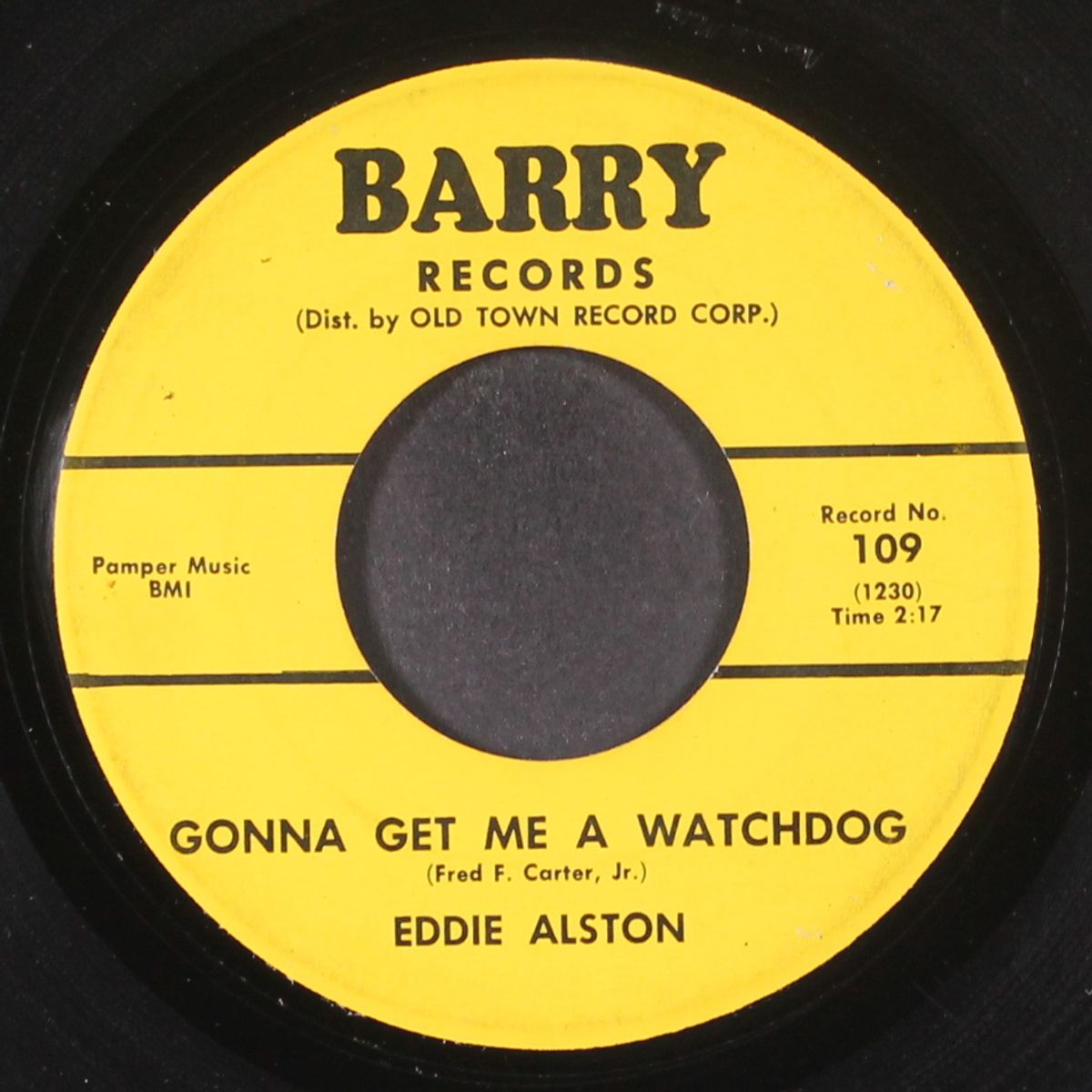 gonna get me a watchdog / i just can't help it by EDDIE ALSTON
