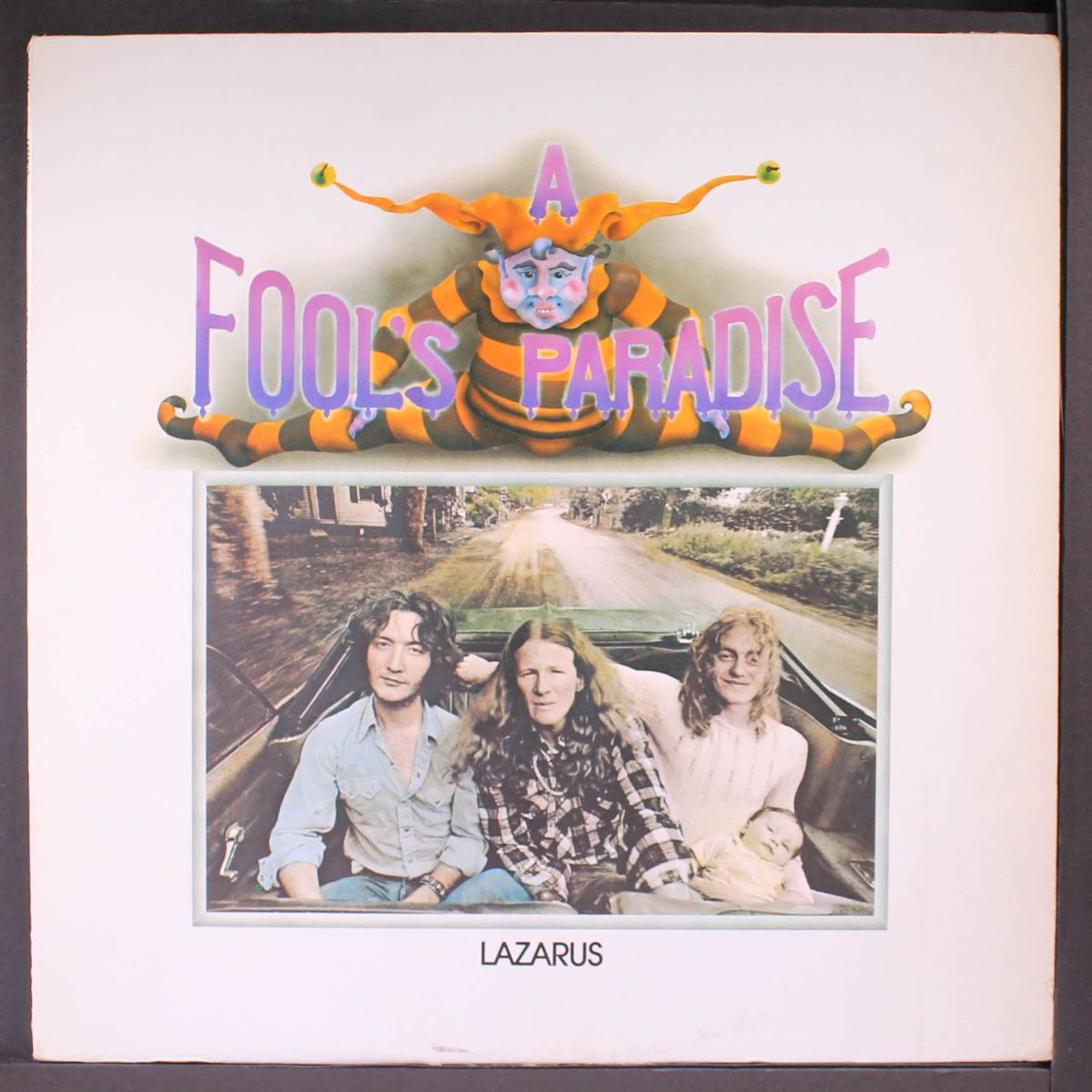 a fool's paradise by LAZARUS