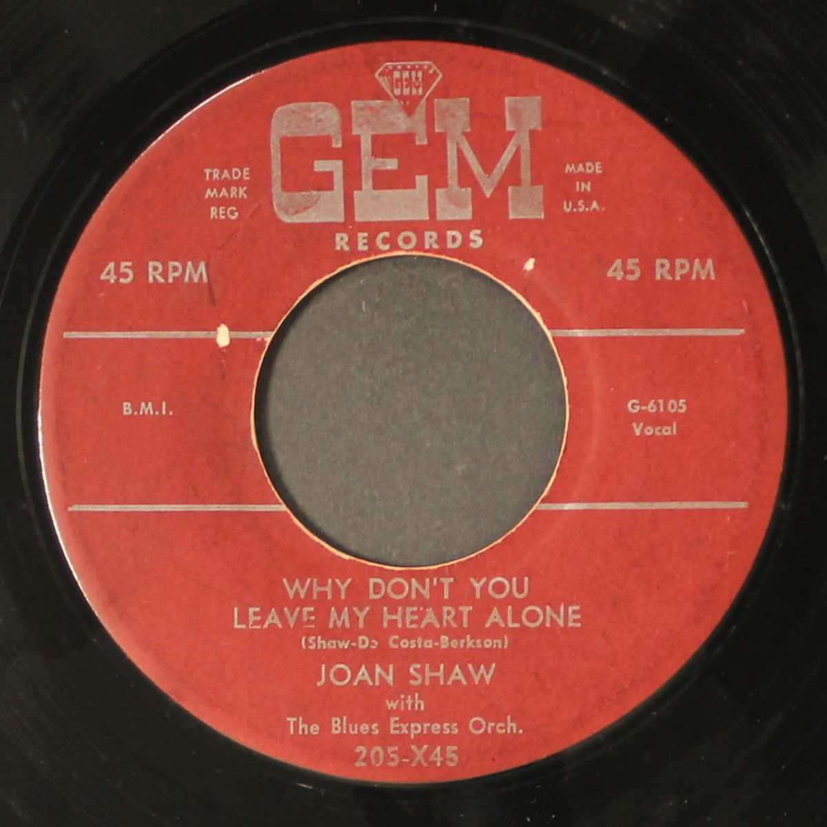you drive me crazy / why don't you leave my heart alone by JOAN SHAW
