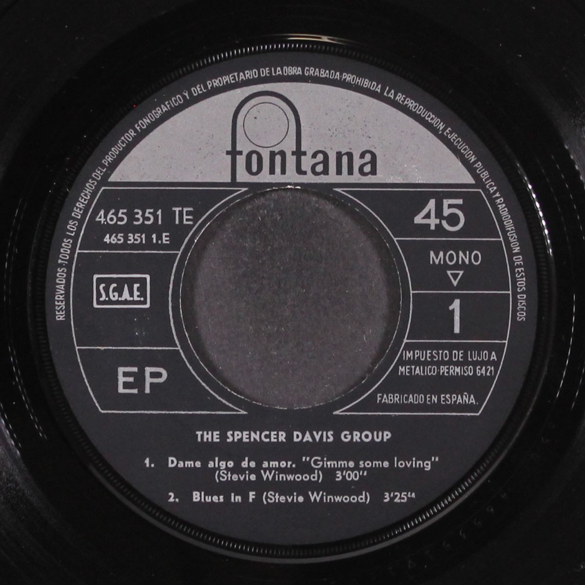 gimme some lovin' / blues in f +2 by SPENCER DAVIS GROUP