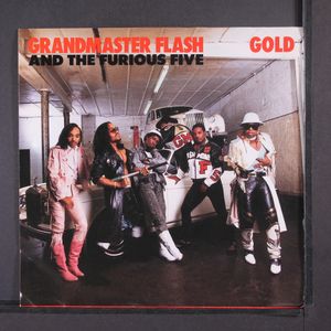 GRANDMASTER FLASH & FURIOUS FIVE