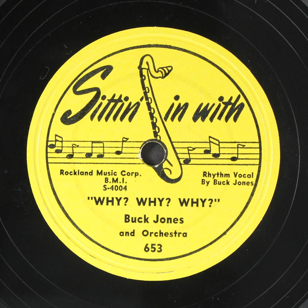 i've tried so hard to please you / why? why? why? by BUCK JONES
