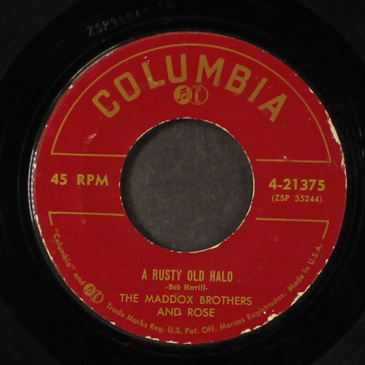 a rusty old halo / i gotta go get my baby / by MADDOX BROTHERS & ROSE