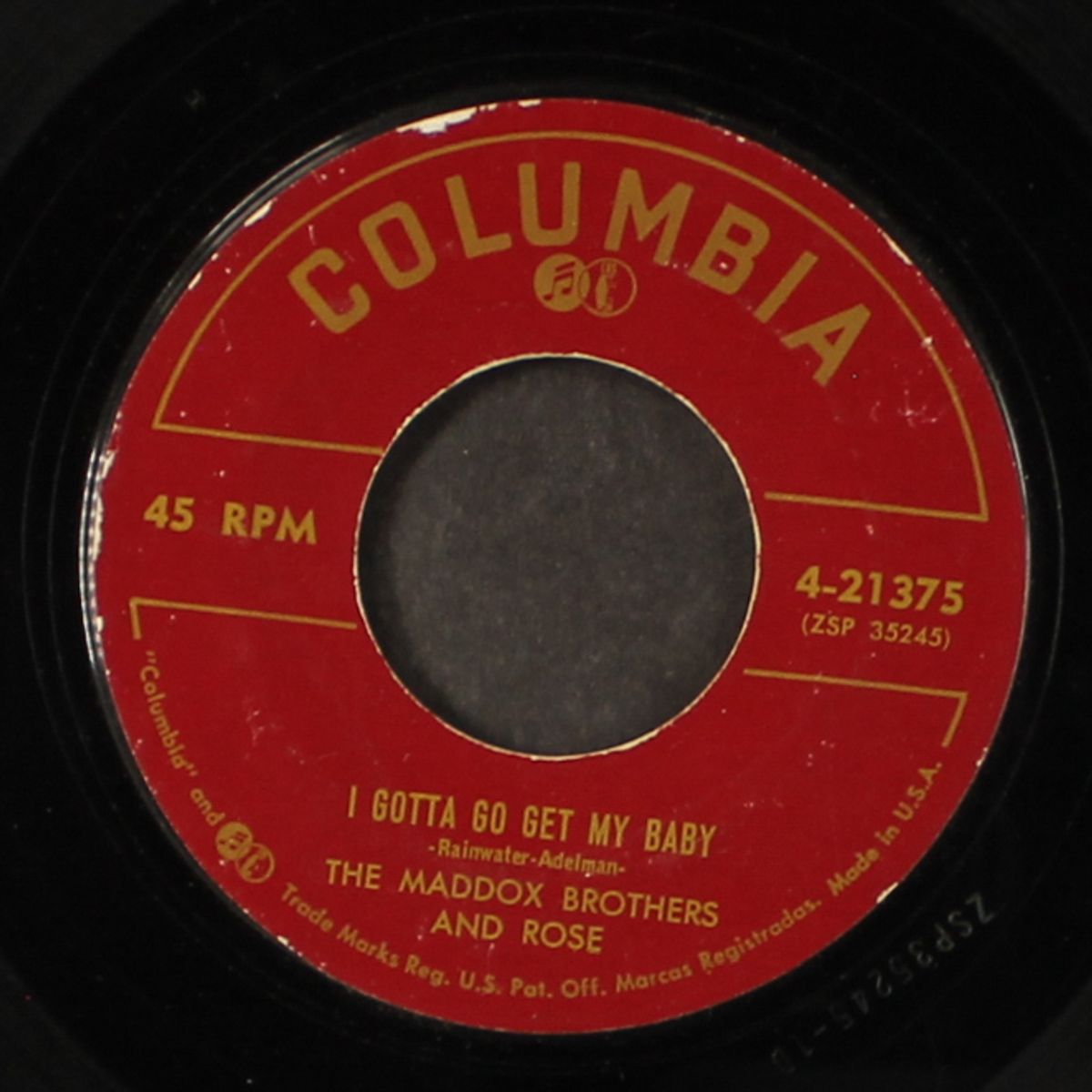 a rusty old halo / i gotta go get my baby / by MADDOX BROTHERS & ROSE