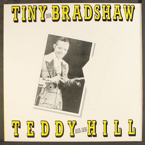 TINY BRADSHAW / TEDDY HILL