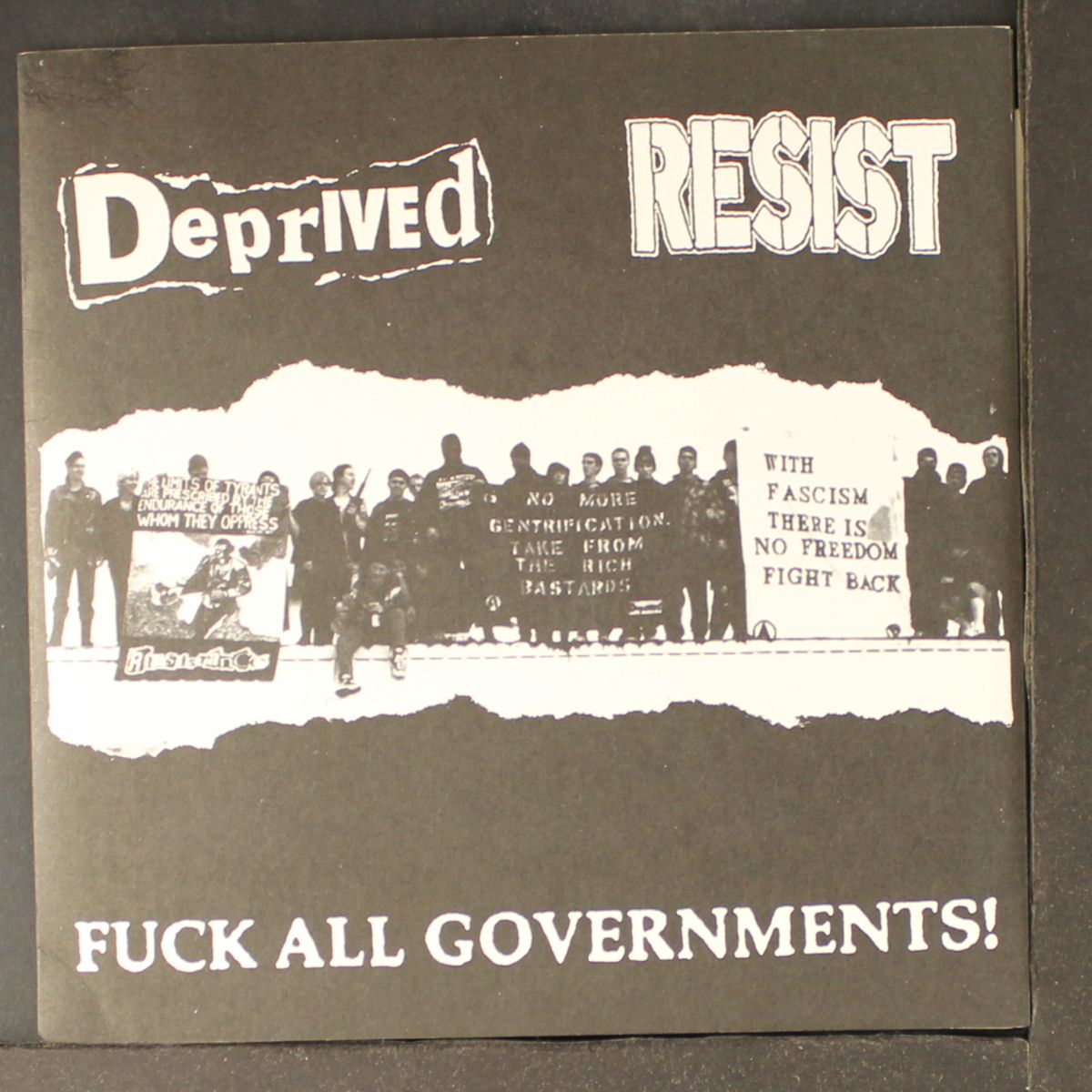 f*ck all governments! by DEPRIVED / RESIST