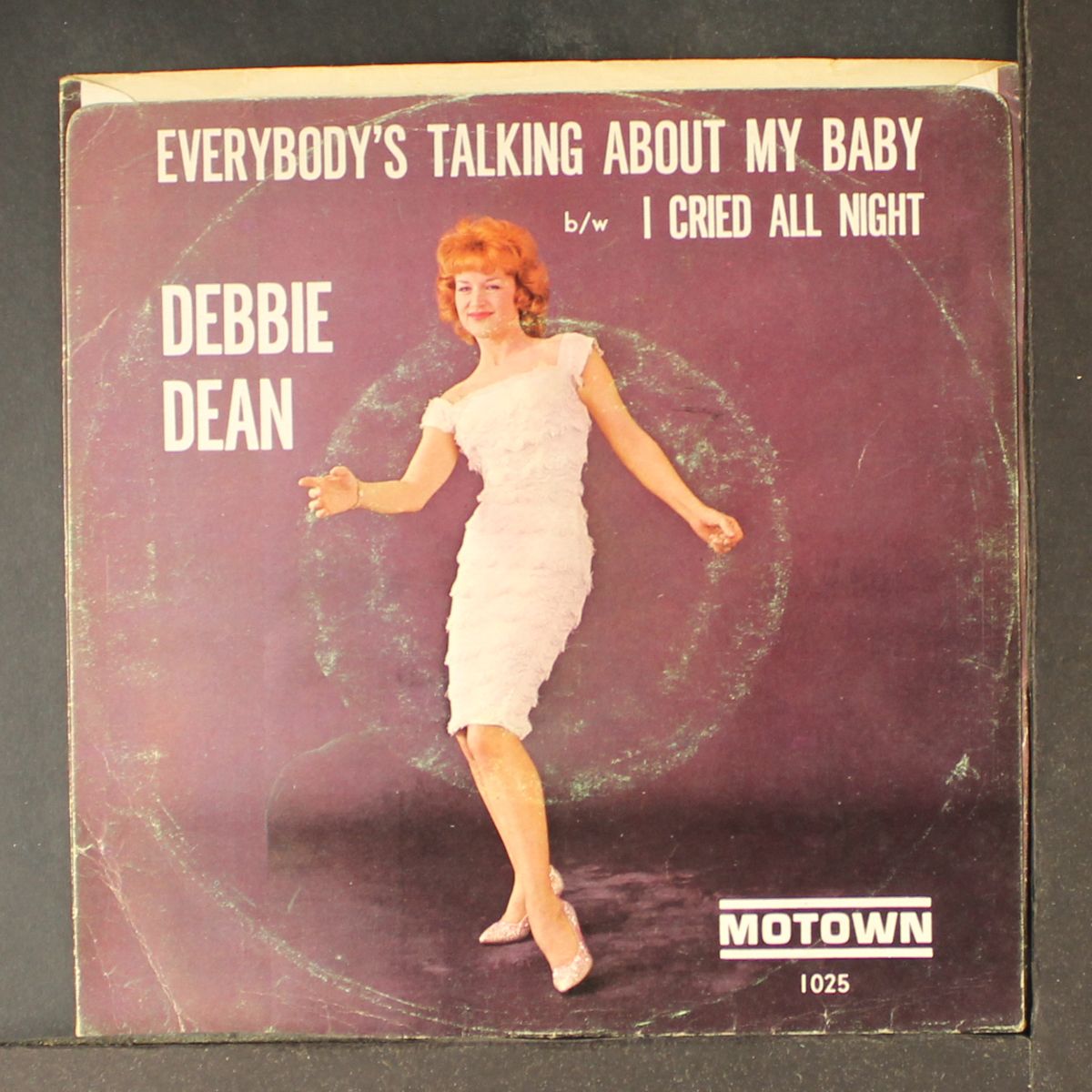everybody's talking about my baby / i cried all night by DEBBIE DEAN
