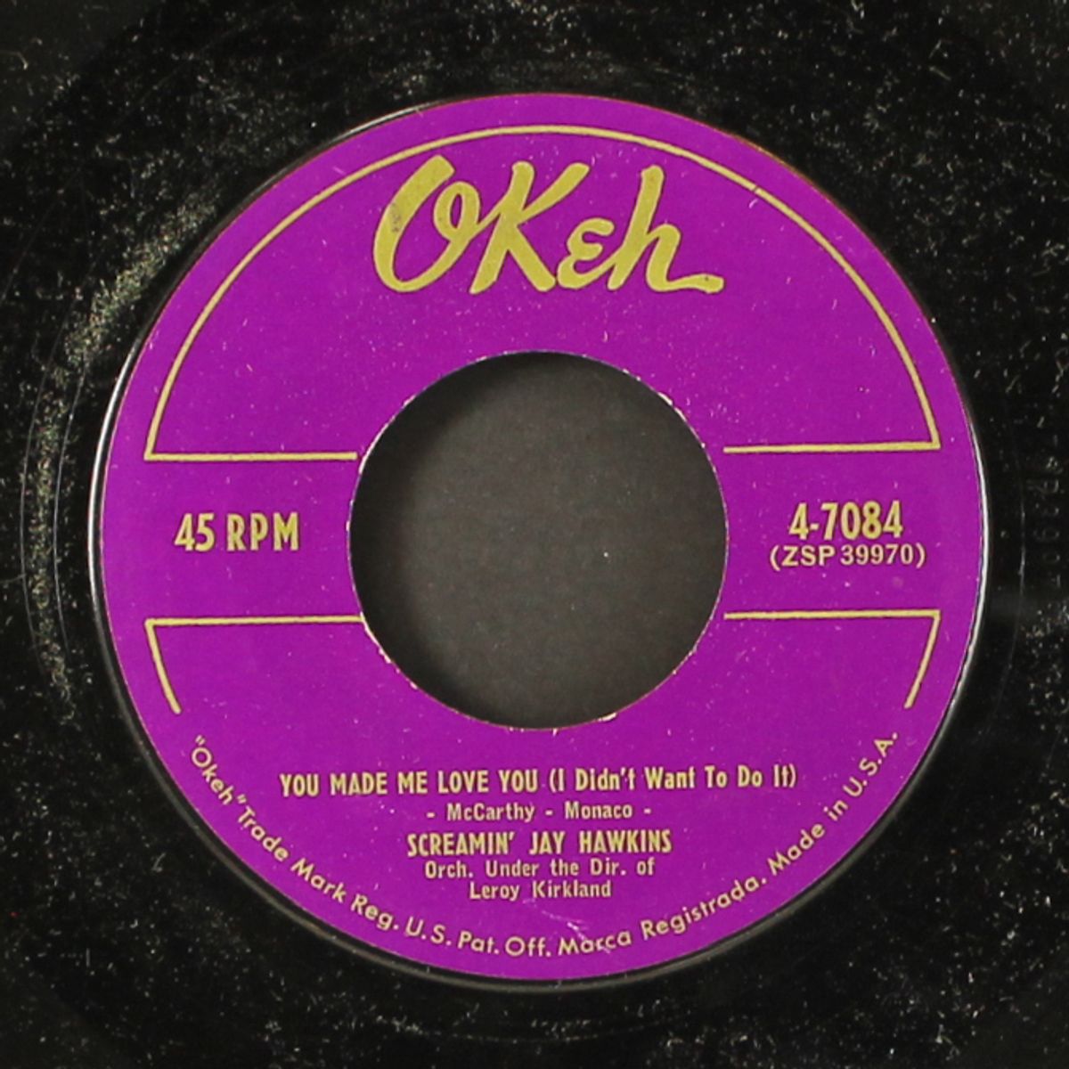 you made me love you / darling, please forgive me by SCREAMIN' JAY HAWKINS