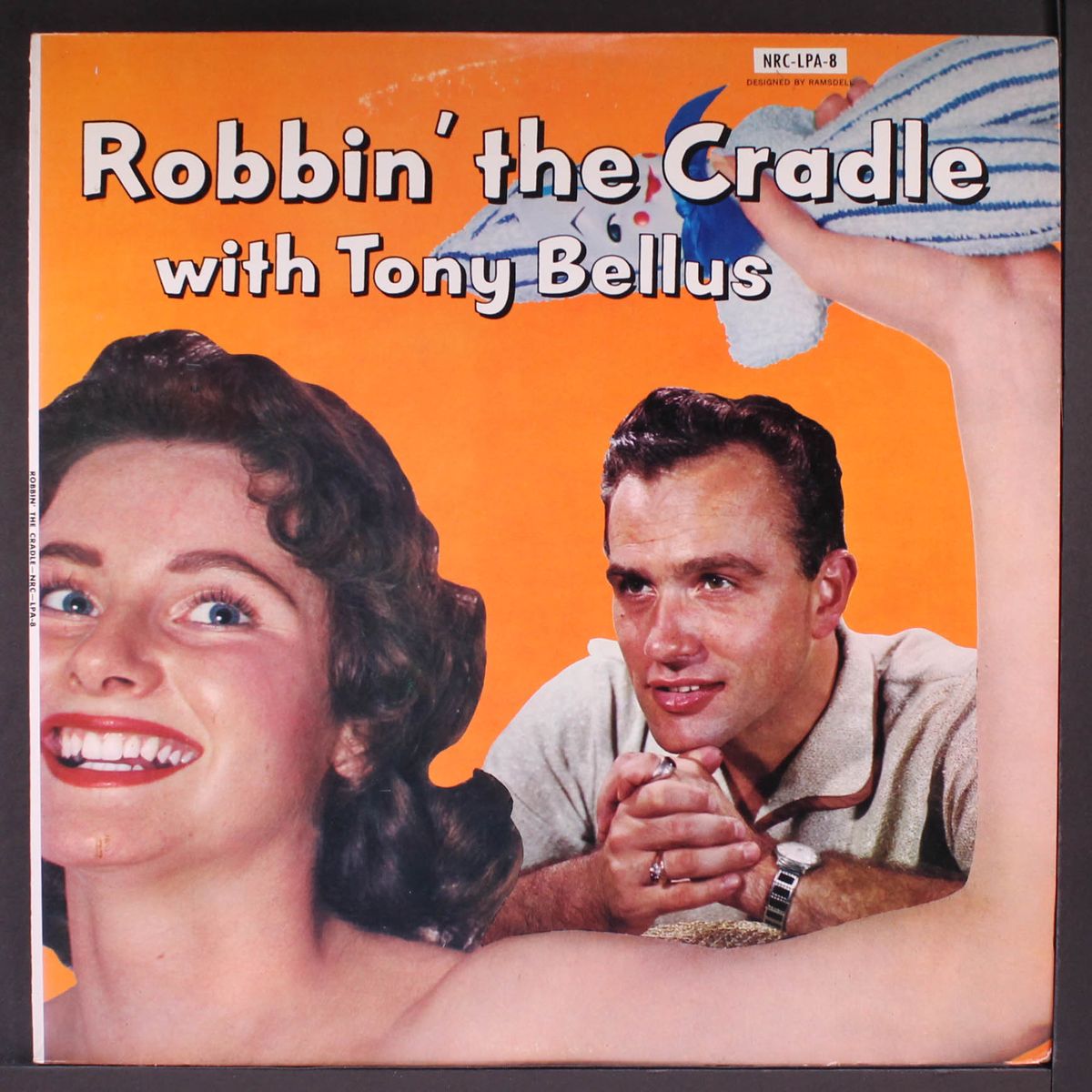 robbin' the cradle by TONY BELLUS