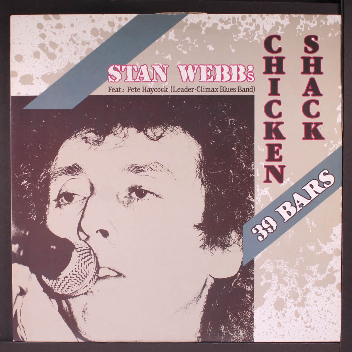 39 bars by STAN WEBB'S CHICKEN SHACK