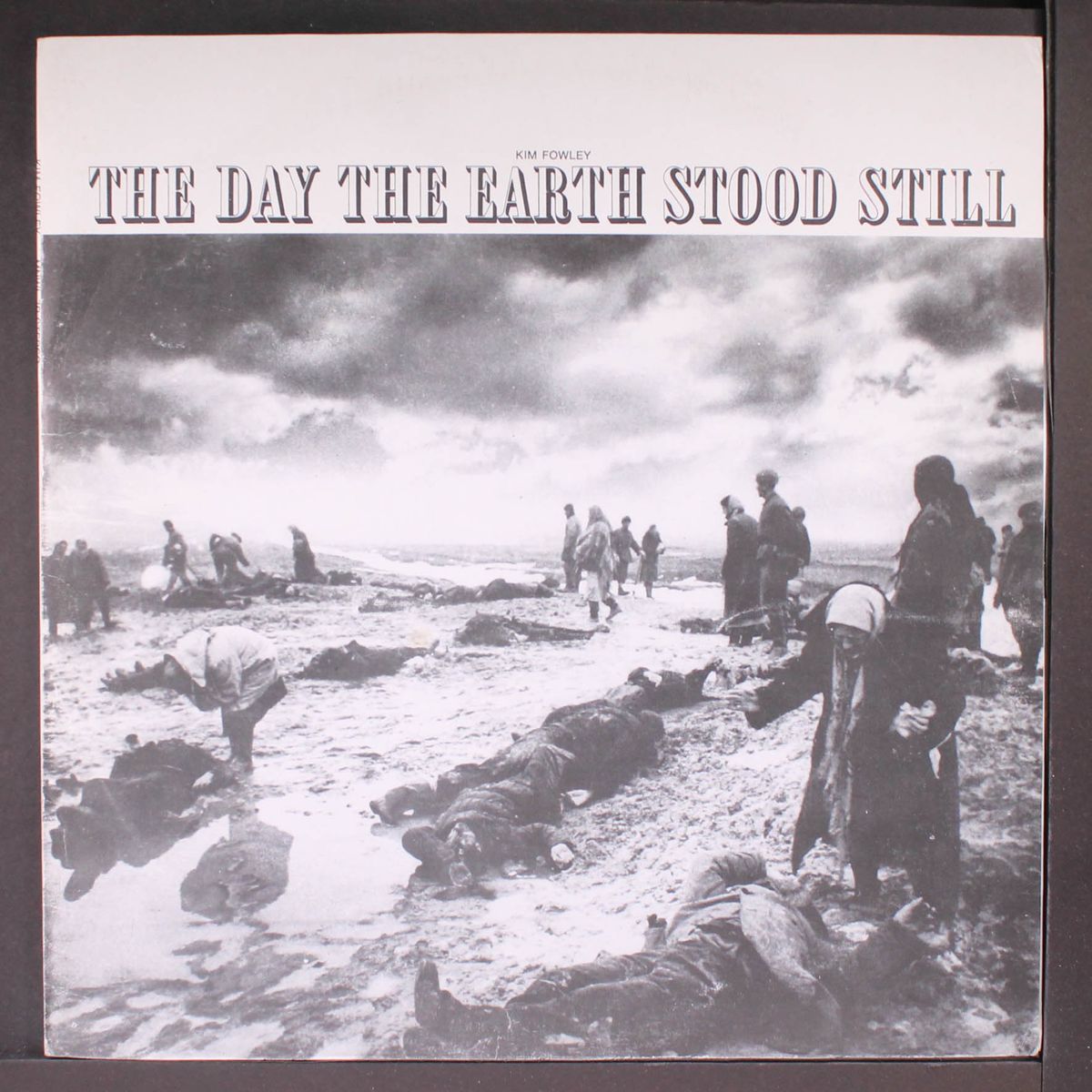 the day the earth stood still by KIM FOWLEY