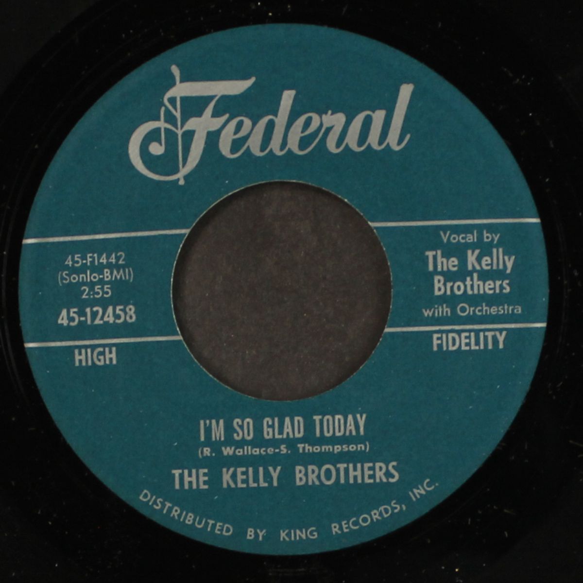 i'll be a witness there too / i'm so glad today by KELLY BROTHERS