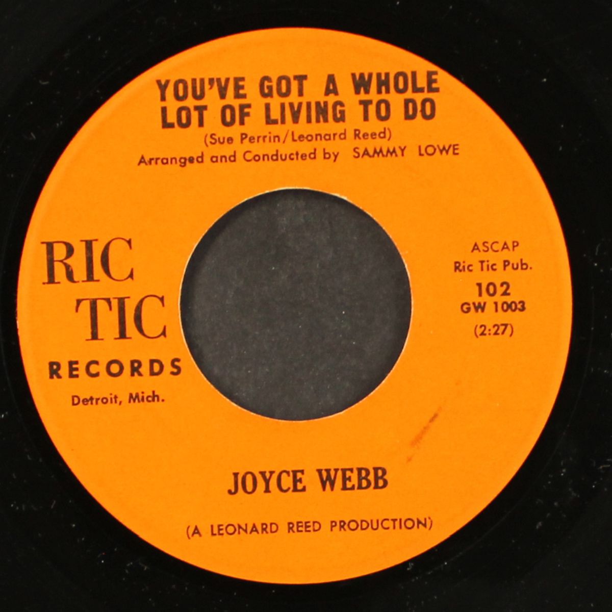 you've got a whole lot of living to do / closer to the blues by JOYCE WEBB