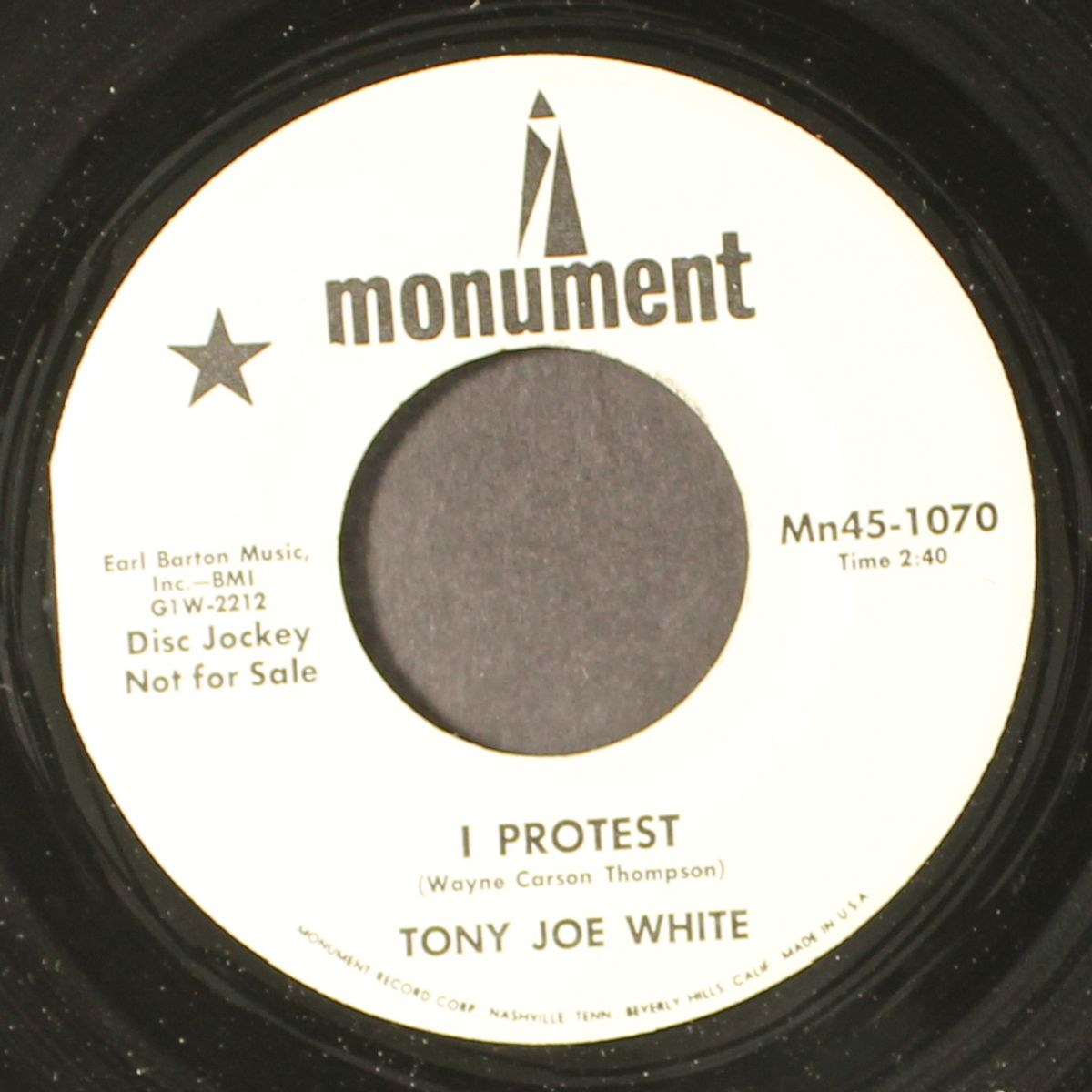 i protest / a man can stand only so much pain by TONY JOE WHITE