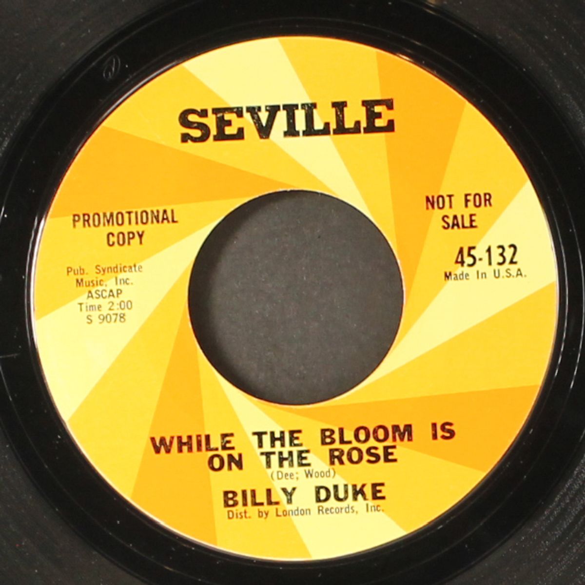 while the bloom is on the rose / i'm the lonesomest guy in town by BILLY DUKE