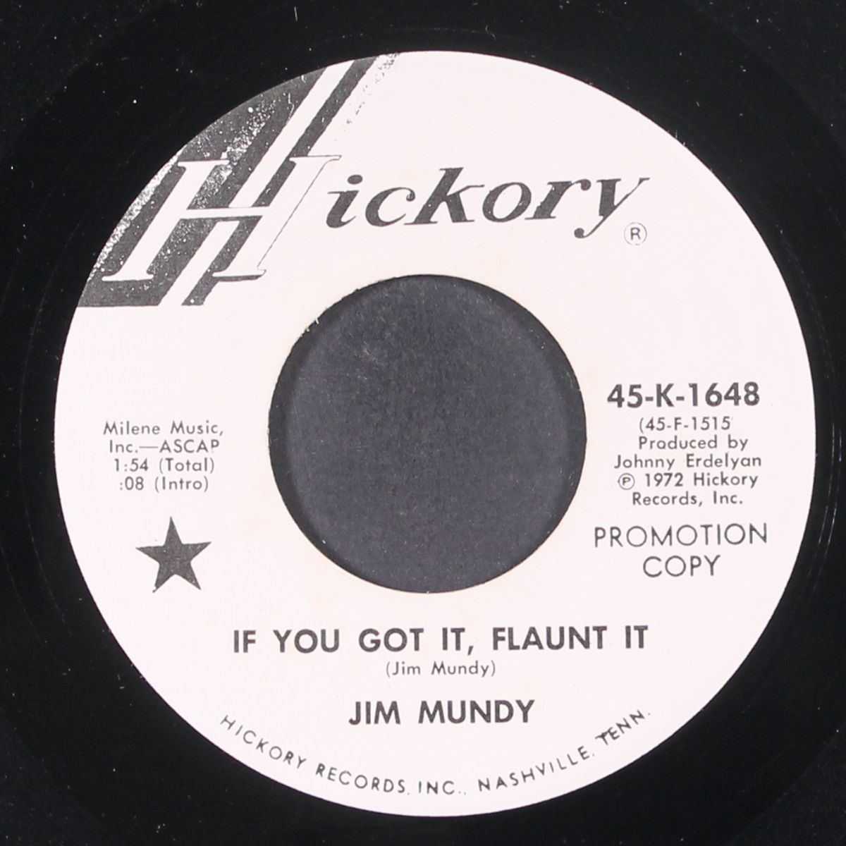if you got it, flaunt it / i love that woman of mine by JIM MUNDY
