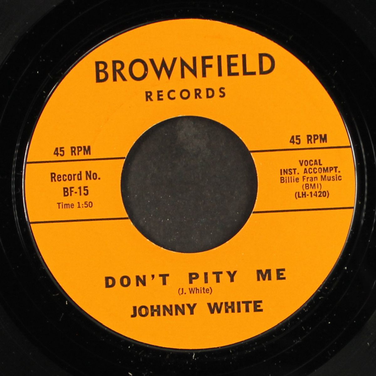 don't pity me / whole hog or none by JOHNNY WHITE
