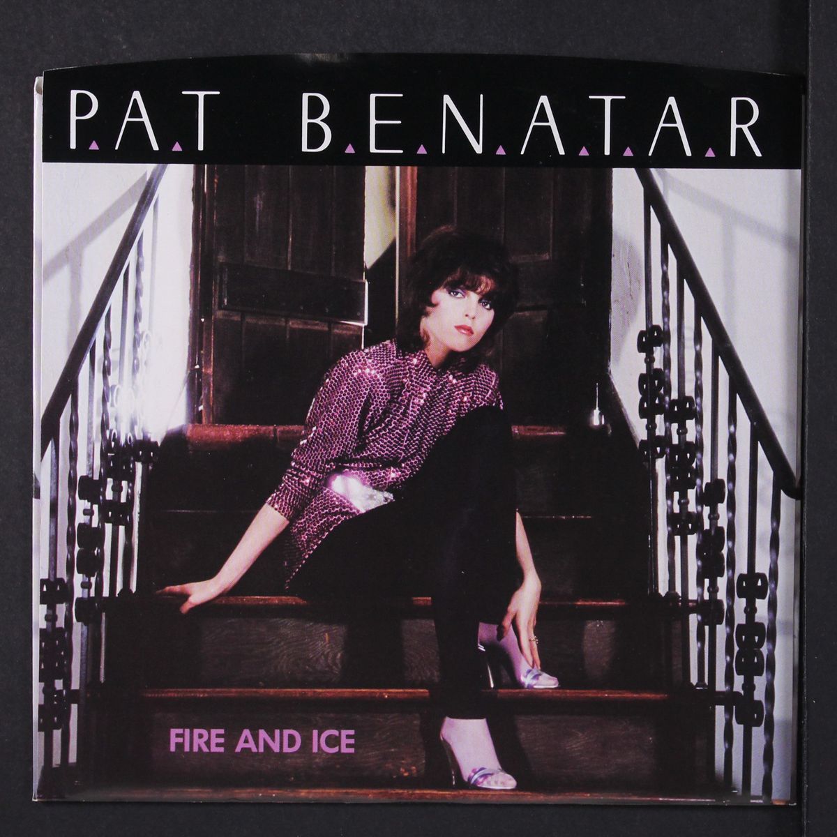 fire and ice / hard to believe by PAT BENATAR