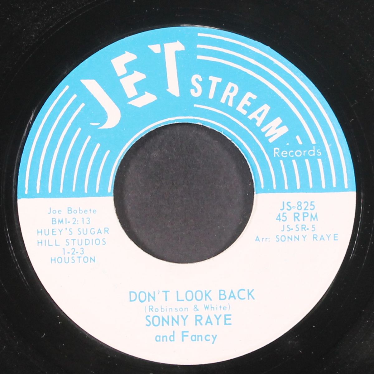 don't look back / got to make it by SONNY RAYE & FANCY