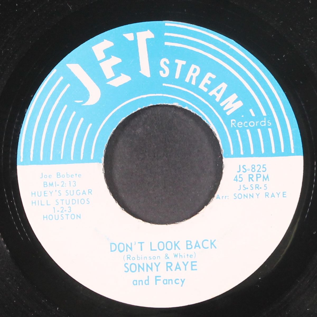 don't look back / got to make it by SONNY RAYE & FANCY
