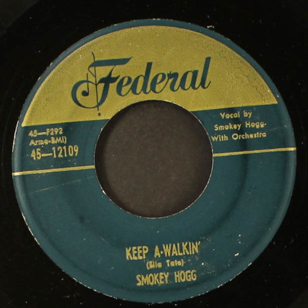 keep a-walkin' / do it no more by SMOKEY HOGG