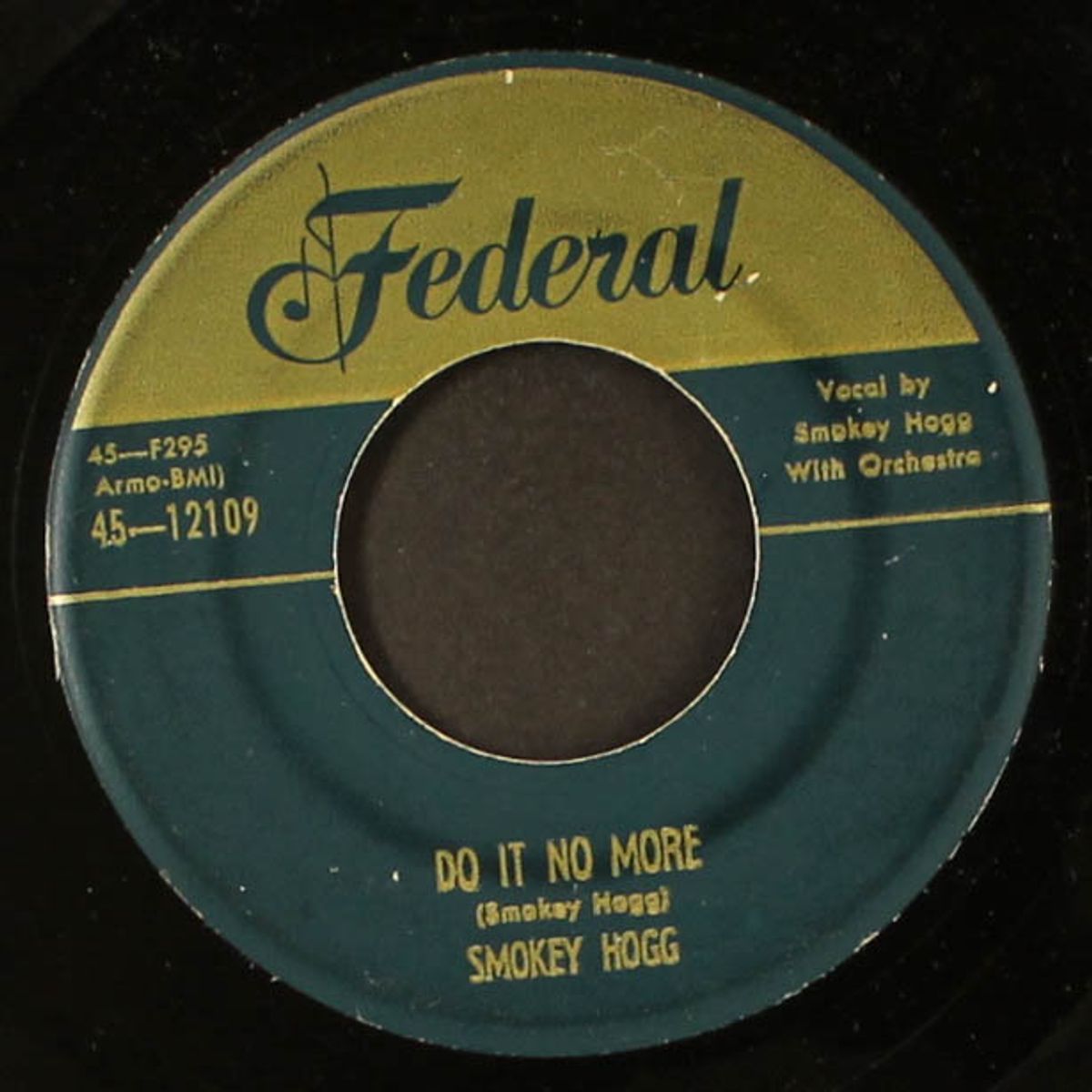 keep a-walkin' / do it no more by SMOKEY HOGG