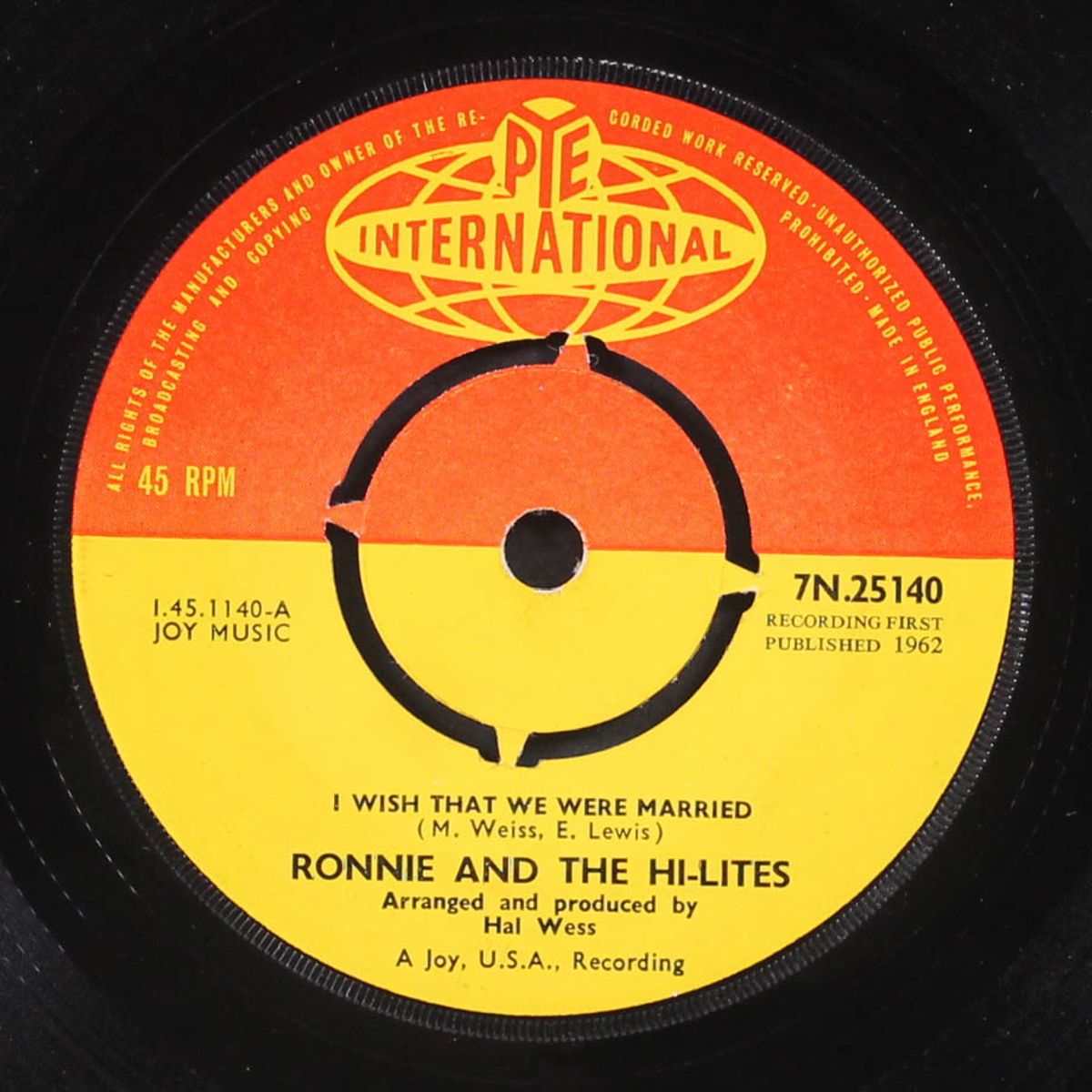 i wish that we were married / twistin' and kissin' by RONNIE & HI-LITES