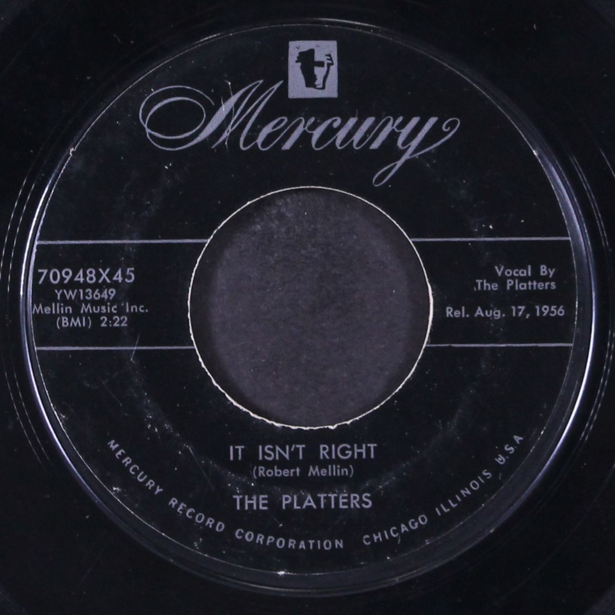 you'll never never know / it isn't right by PLATTERS