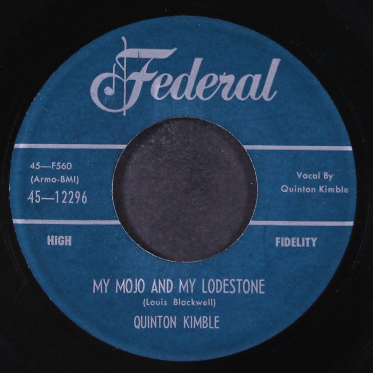 my mojo and my lodestone / i'll be a fool for you by QUINTON KIMBLE