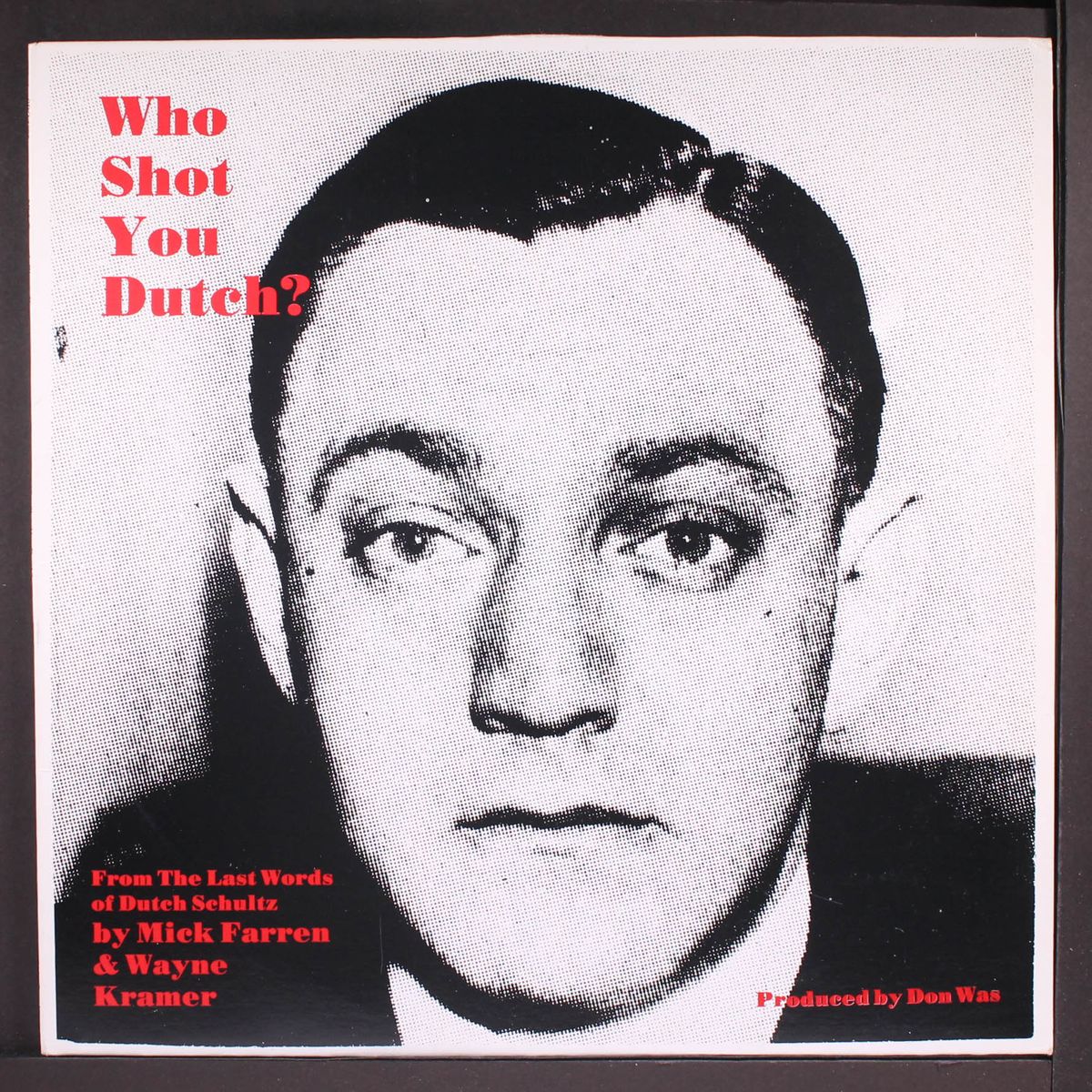 who shot you dutch? by WAYNE KRAMER & MICK FARREN